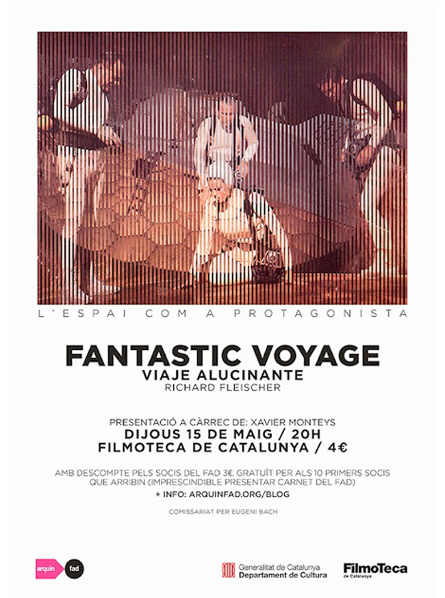 El espacio como protagonista | Fantastic Voyage | .bak