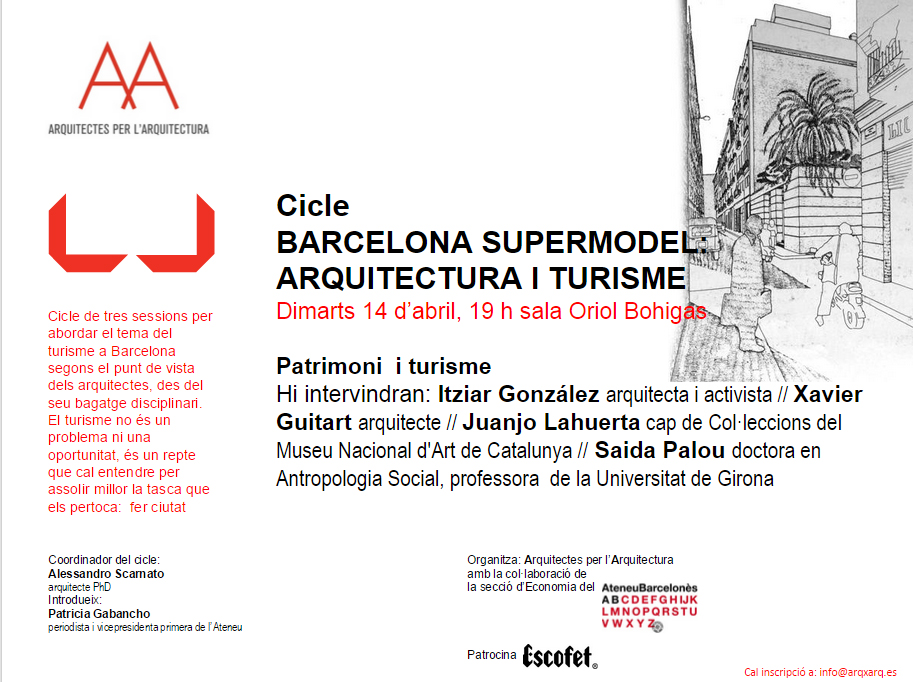Primera conferència del cicle 'Barcelona Supermodel: Arquitectura i Turisme': Patrimoni i Turisme