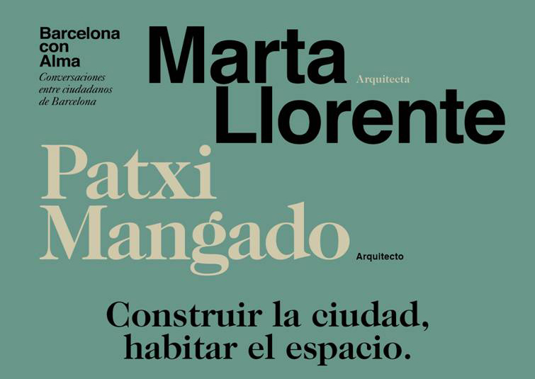 'Construir la ciudad, habitar el espacio' amb Marta Llorente i Francisco Mangado