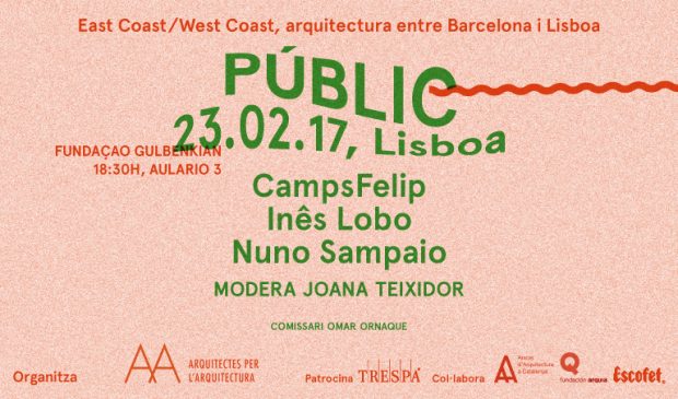 PÚBLIC, conferència amb Camps+Felip, Inês Lobo i Nuno Sampaio