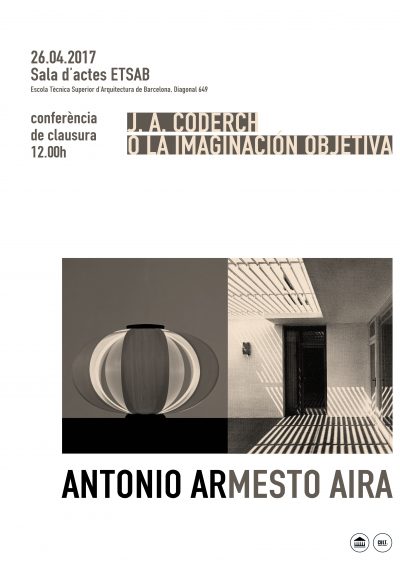 Conferència de comiat del professor Antonio Armesto ‘J.A. Coderch o la imaginación objetiva’