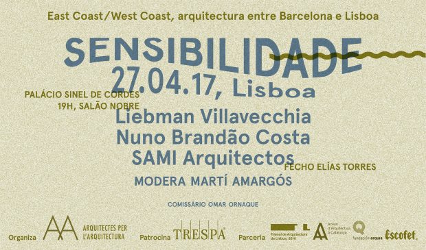 SENSIBILIDADE, com Liebman Villavecchia, Nuno Brandão Costa e SAMI Arquitectos | Fecho Elías Torres
