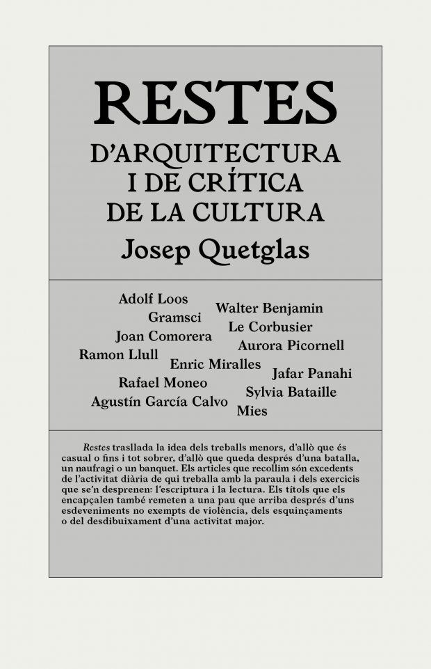 Restes d’arquitectura i de crítica de la cultura, de Josep Quetglas