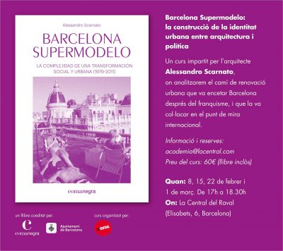 Barcelona Supermodelo: la construcció de la identitat urbana entre arquitectura i politica