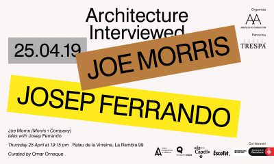 ARCHITECTURE INTERVIEWED | 25/04 JOE MORRIS PARLA AMB JOSEP FERRANDO