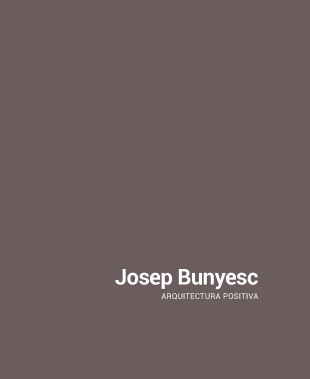 Presentació del llibre ‘Arquitectura Positiva’⁣, de Josep Bunyesc (AxA)