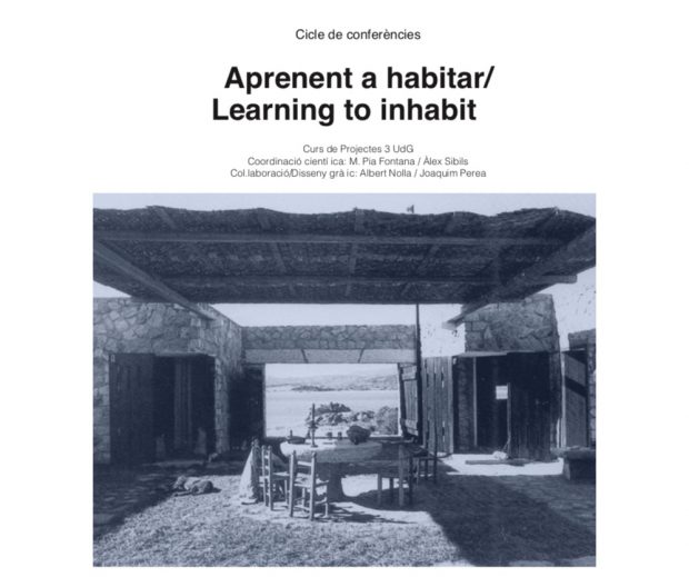 Presentació del cicle de conferències: Aprenent a habitar / Learning to inhabit