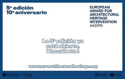 5a edició Premi Europeu d’Intervenció en el Patrimoni Arquitectonic
