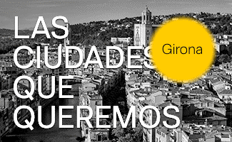 ‘Les ciutats que volem – Girona’ | Conferència de José Morales
