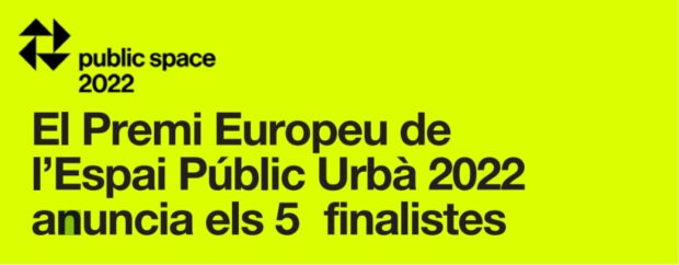 Premi Europeu de l’Espai Públic Urbà 2022