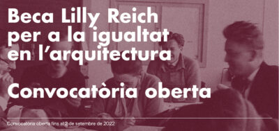 Beca Lilly Reich per a la igualtat en l’arquitectura