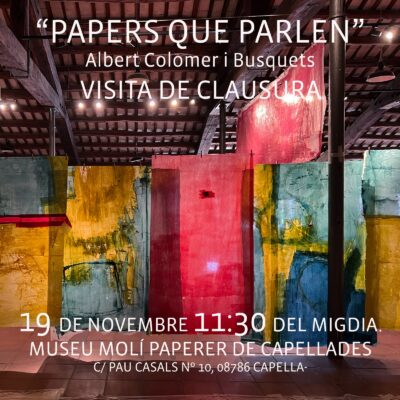 ‘Papers que parlen’ | Exposició d’Albert Colomer | Visita de clausura