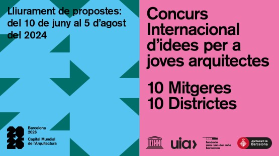 Concurs internacional d’idees per a joves arquitectes – Barcelona 2026 Capital Mundial de l’Arquitectura