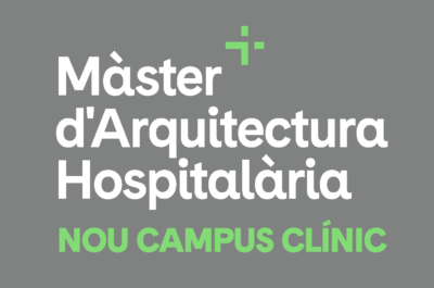 Inauguració del Màster d’Arquitectura Hospitalària | Nou Clínic de Barcelona